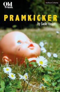 Book Cover for Pramkicker by Sadie Hasler
