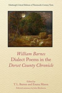 Book Cover for William Barnes, Dialect Poems in the Dorset County Chronicle by William Barnes