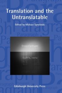 Book Cover for Translation and the Untranslatable by Michael Syrotinski