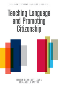 Book Cover for Teaching Language and Promoting Citizenship by Mairin Hennebry, Angela Gayton