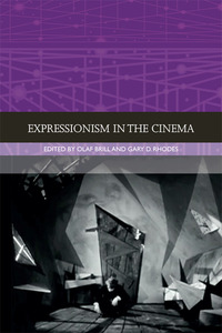 Book Cover for Expressionism in the Cinema by Olaf Brill, Gary Don Rhodes