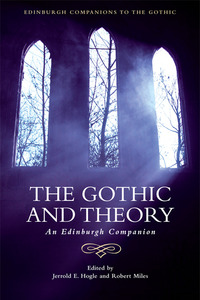 Book Cover for The Gothic and Theory by Jerrold E Hogle, Robert Miles