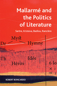 Book Cover for Mallarmé and the Politics of Literature by Robert Boncardo