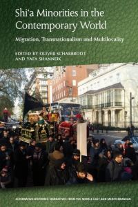 Book Cover for Shi'a Minorities in the Contemporary World by Oliver Scharbrodt, Yafa Shanneik