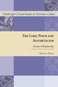 Book Cover for The Lyric Poem and Aestheticism by Marion Thain
