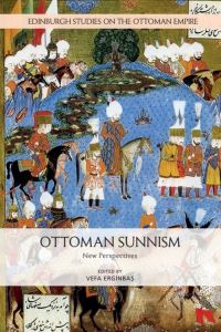 Book Cover for Ottoman Sunnism by Vefa Erginba­s