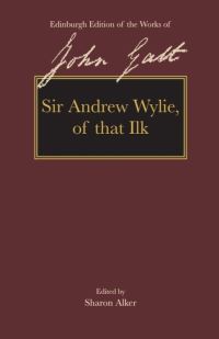 Book Cover for Sir Andrew Wylie of That Ilk by John Galt