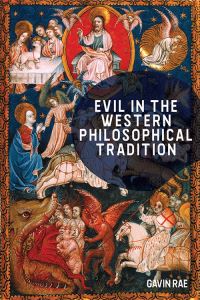 Book Cover for Evil in the Western Philosophical Tradition by Gavin Rae