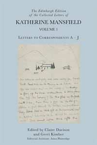Book Cover for The Edinburgh Edition of the Collected Letters of Katherine Mansfield. Volume 1 Letters to Correspondents A-J by Katherine Mansfield
