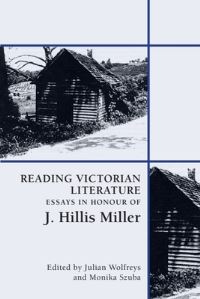 Book Cover for Reading Victorian Literature by J Hillis Miller