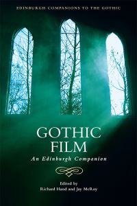 Book Cover for Gothic Film by Richard J Hand, Jay McRoy