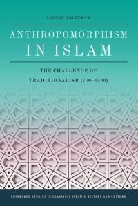 Book Cover for Anthropomorphism in Islam by Livnat Holtzman