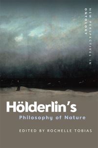 Book Cover for Hölderlin's Philosophy of Nature by Rochelle Tobias