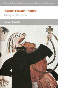 Book Cover for Russian Futurist Theatre by Robert Leach