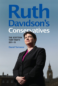 Book Cover for Ruth Davidson's Conservatives by David Torrance