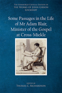Book Cover for Some Passages in the Life of Mr Adam Blair, Minister of the Gospel at Cross-Meikle by J G Lockhart