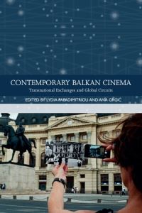 Book Cover for Contemporary Balkan Cinema by Lydia Papadimitriou, Ana GrgiÔc