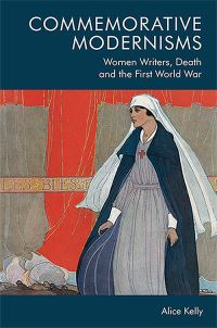 Book Cover for Commemorative Modernisms by Alice M ChapmanKelly
