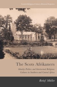 Book Cover for The Scots Afrikaners by Retief Müller