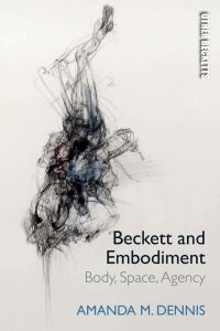 Book Cover for Beckett and Embodiment by Amanda Dennis