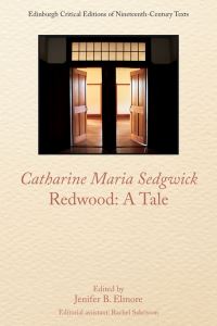 Book Cover for Catharine Sedgwick, Redwood, a Tale by Catharine Maria Sedgwick