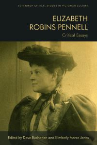 Book Cover for Elizabeth Robins Pennell by Dave Buchanan, Kimberly Morse Jones
