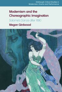 Book Cover for Modernism and the Choreographic Imagination by Megan Girdwood