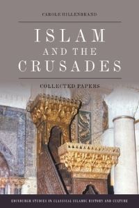 Book Cover for Islam and the Crusades by Carole Hillenbrand