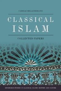 Book Cover for Classical Islam by Carole Hillenbrand