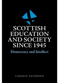 Book Cover for Scottish Education and Society Since 1945 by Lindsay Paterson