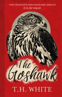 Book Cover for The Goshawk by T H White