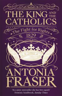 Book Cover for The King and the Catholics by Antonia Fraser