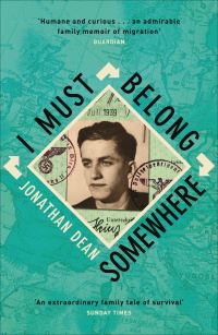 Book Cover for I Must Belong Somewhere by Jonathan Dean