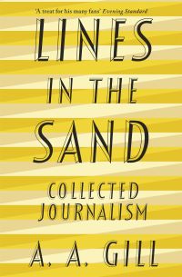 Book Cover for Lines in the Sand by A A Gill