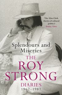 Book Cover for Splendours and Miseries by Roy Strong