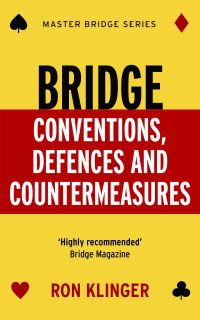Book Cover for Bridge Conventions, Defences and Countermeasures by Ron Klinger
