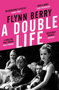 Book Cover for A Double Life by Flynn Berry