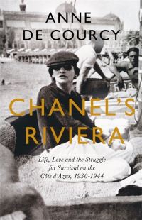 Book Cover for Chanel's Riviera by Anne De Courcy