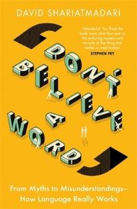 Book Cover for Don't Believe a Word by David Shariatmadari