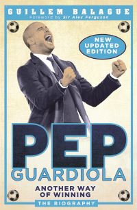 Book Cover for Pep Guardiola by Guillem Balagué
