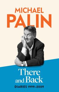 Book Cover for There and Back by Michael Palin