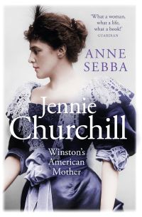 Book Cover for Jennie Churchill by Anne Sebba