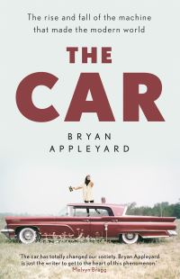 Book Cover for The Car by Bryan Appleyard