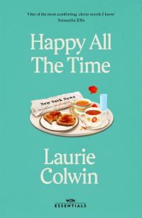Book Cover for Happy All the Time by Laurie Colwin