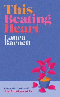 Book Cover for This Beating Heart by Laura Barnett