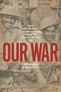 Book Cover for Our War by Christopher Somerville