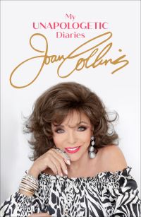 Book Cover for My Unapologetic Diaries by Joan Collins