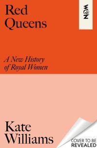 Book Cover for Red Queens by Kate Williams