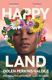 Book Cover for Happy Land by Dolen PerkinsValdez