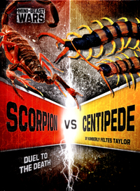 Book Cover for Scorpion Vs Centipede by Kimberly Feltes Taylor